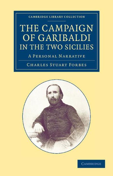 Charles Stuart Forbes: The Campaign of Garibaldi in the Two Sicilies, Buch
