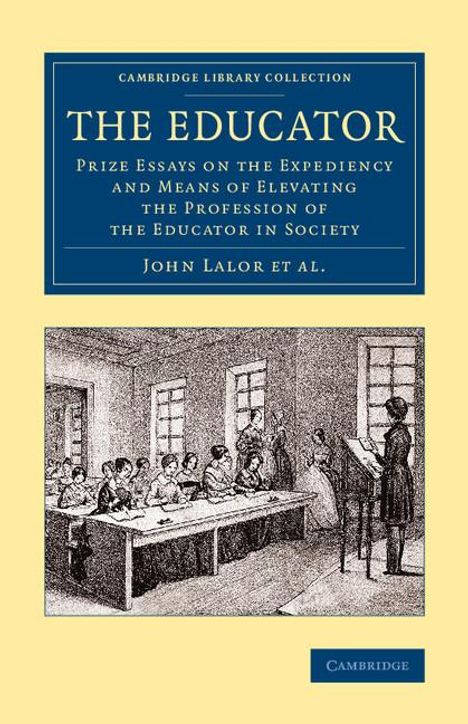 John Lalor: The Educator, Buch