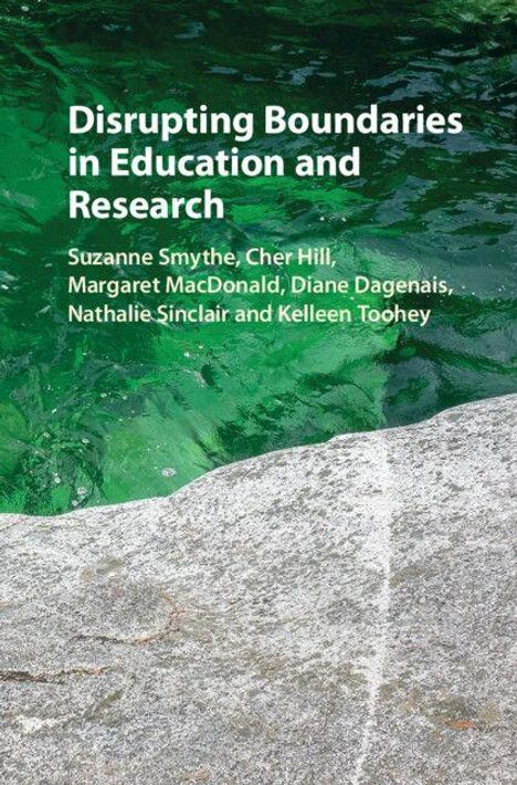 Suzanne Smythe: Disrupting Boundaries in Education and Research, Buch