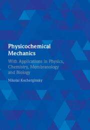 Nikolai Kocherginsky: Physicochemical Mechanics, Buch