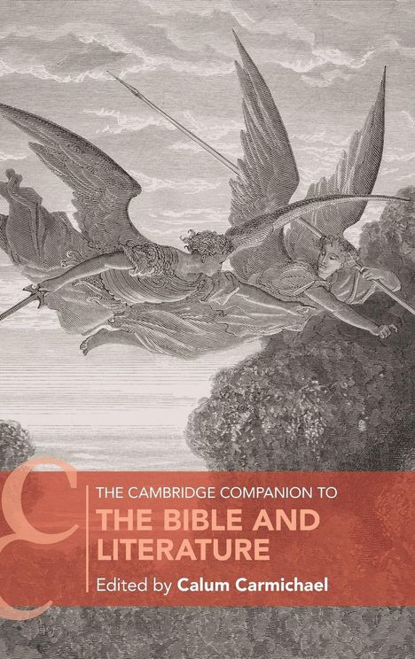 "The Cambridge Companion to the Bible and Literature, Edited by Calum Carmichael." Zwei fliegende Engel mit Schwertern.