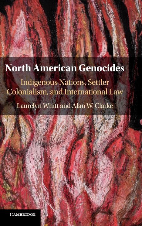 Laurelyn Whitt: North American Genocides, Buch