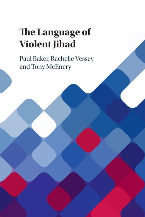 Paul Baker: The Language of Violent Jihad, Buch