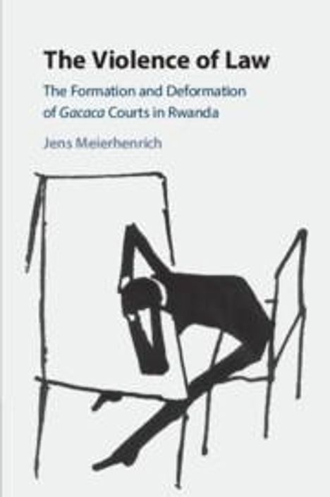 Jens Meierhenrich: The Violence of Law, Buch