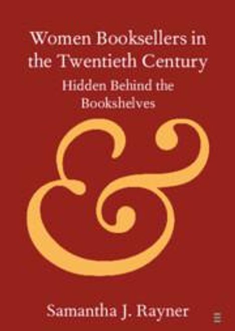 Samantha J Rayner: Women Booksellers in the Twentieth Century, Buch