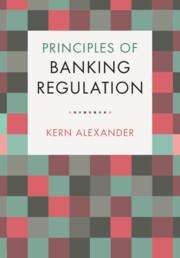 Kern Alexander: Principles of Banking Regulation, Buch