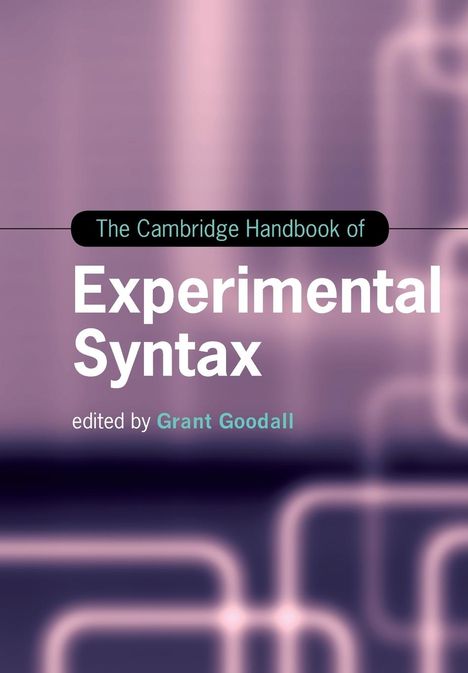 The Cambridge Handbook of Experimental Syntax, Buch
