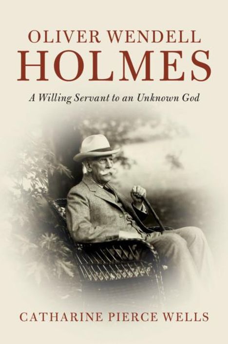 Catharine Pierce Wells: Oliver Wendell Holmes, Buch