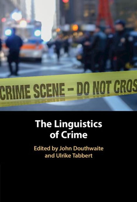 The Linguistics of Crime, Buch