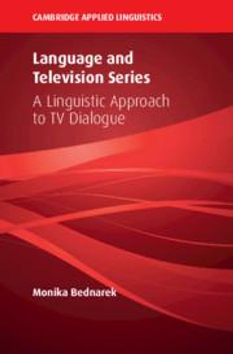 Monika Bednarek: Language and Television Series, Buch