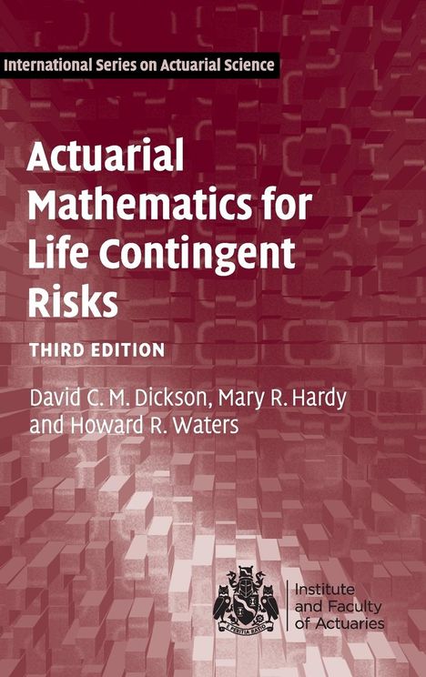 David C. M. Dickson: Actuarial Mathematics for Life Contingent Risks, Buch
