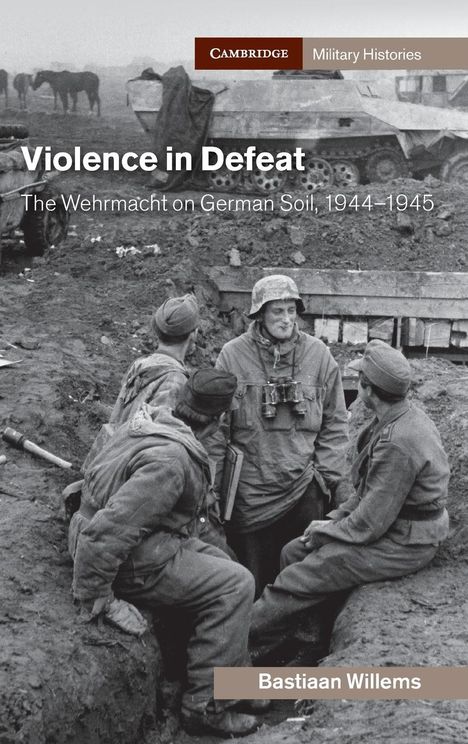 Bastiaan Willems: Violence in Defeat, Buch