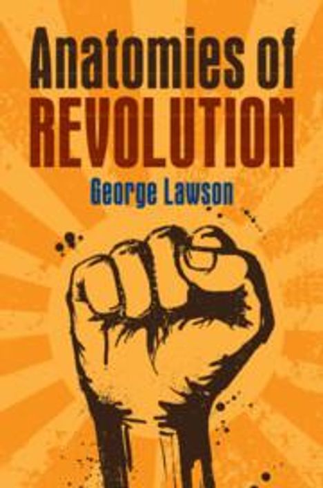 George Lawson: Anatomies of Revolution, Buch