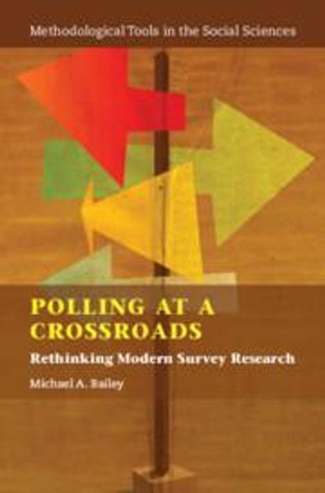 Michael A. Bailey: Polling at a Crossroads, Buch