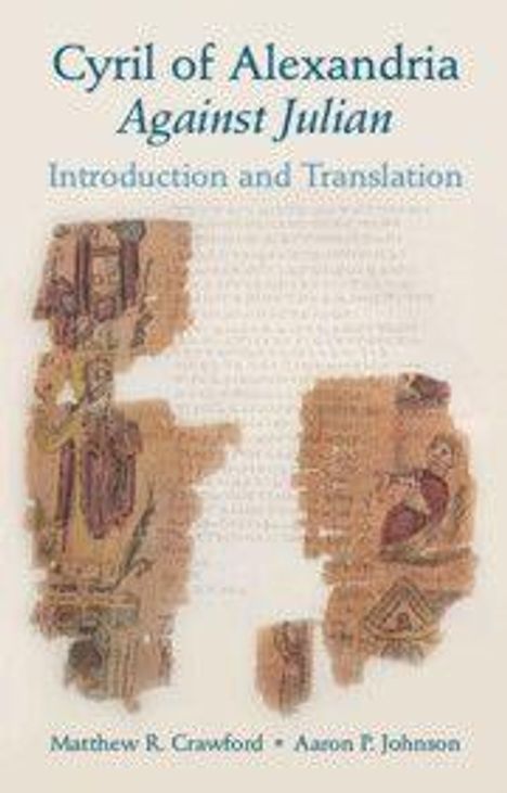 Cyril of Alexandria: Against Julian, Buch