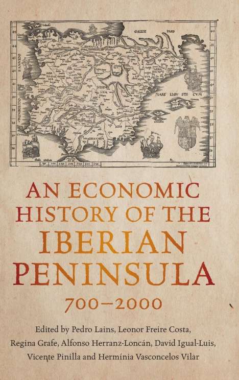 An Economic History of the Iberian Peninsula, 700-2000, Buch