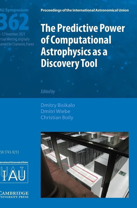 The Predictive Power of Computational Astrophysics as a Discovery Tool (IAU S362), Buch