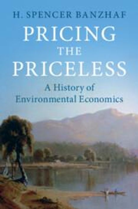 H. Spencer Banzhaf: Pricing the Priceless, Buch