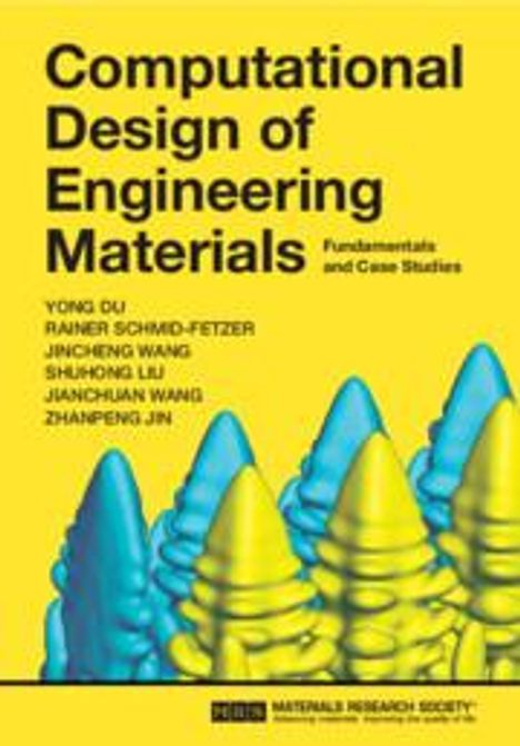 Yong Du: Computational Design of Engineering Materials, Buch
