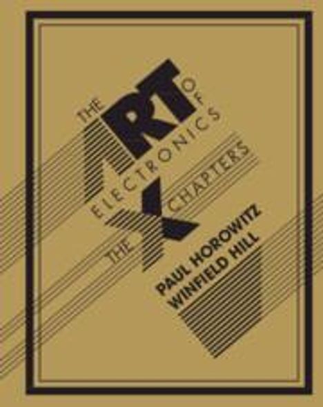 Paul Horowitz: The Art of Electronics: The x Chapters, Buch