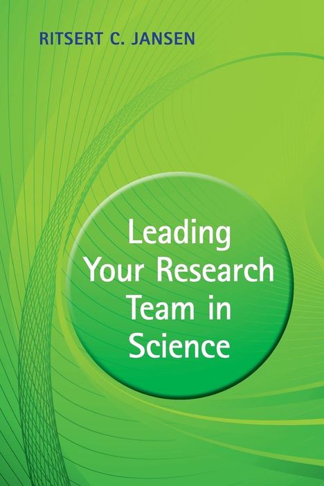 Ritsert C. Jansen: Leading Your Research Team in Science, Buch