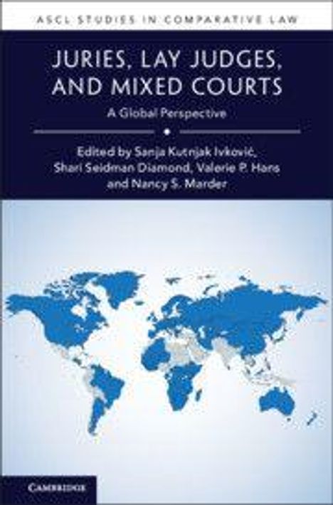 Titel: "Juries, Lay Judges, and Mixed Courts." Herausgegeben von Sanja Kutnjak Ivković und anderen. Weltkarte in Blau.