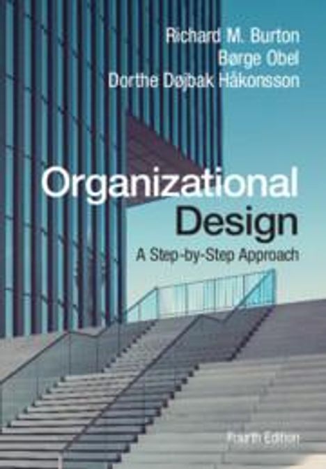 Richard M. Burton: Organizational Design, Buch