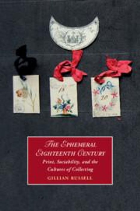 Gillian Russell: The Ephemeral Eighteenth Century, Buch