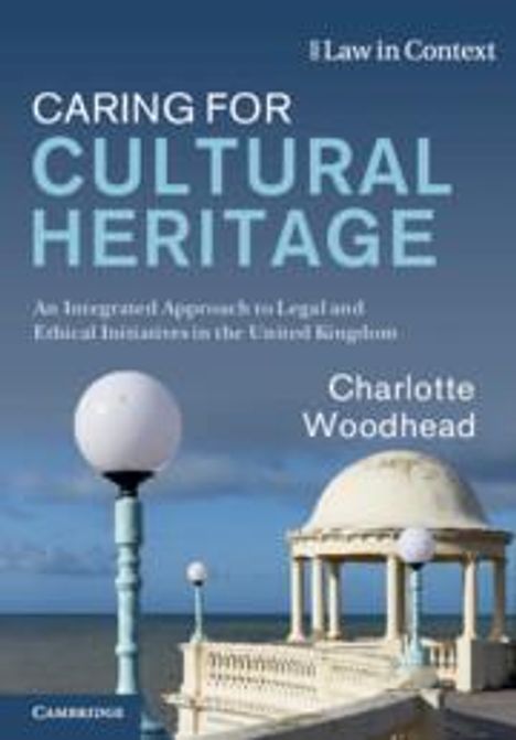 Charlotte Woodhead: Caring for Cultural Heritage, Buch