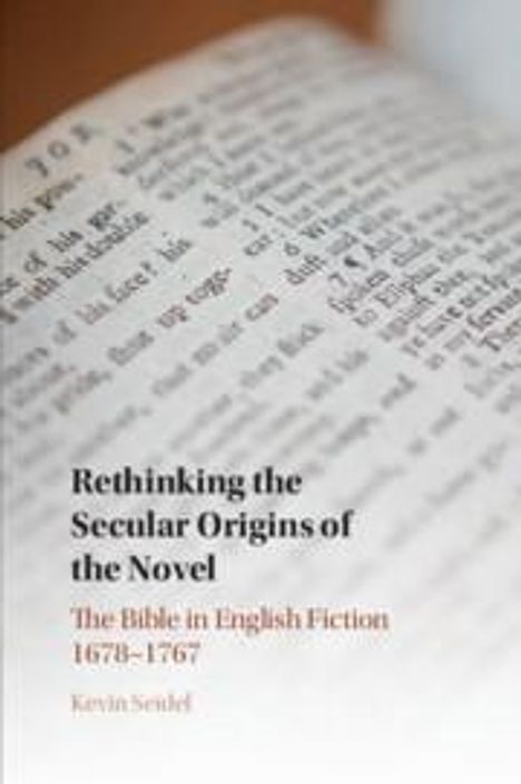 Kevin Seidel: Rethinking the Secular Origins of the Novel, Buch