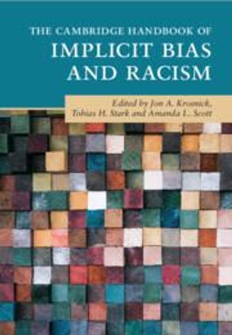 The Cambridge Handbook of Implicit Bias and Racism, Buch