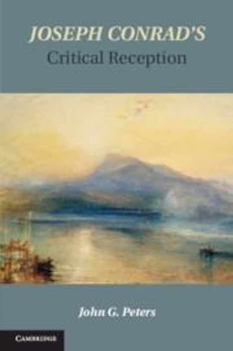 John G. Peters: Joseph Conrad's Critical Reception, Buch