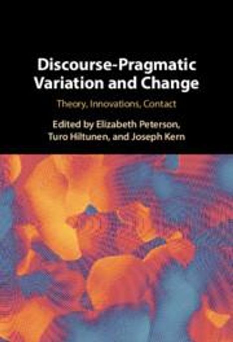 Discourse-Pragmatic Variation and Change, Buch