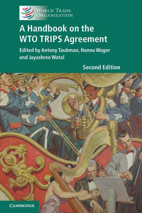 A Handbook on the WTO TRIPS Agreement, Buch