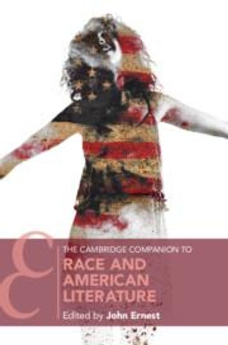 The Cambridge Companion to Race and American Literature, Buch