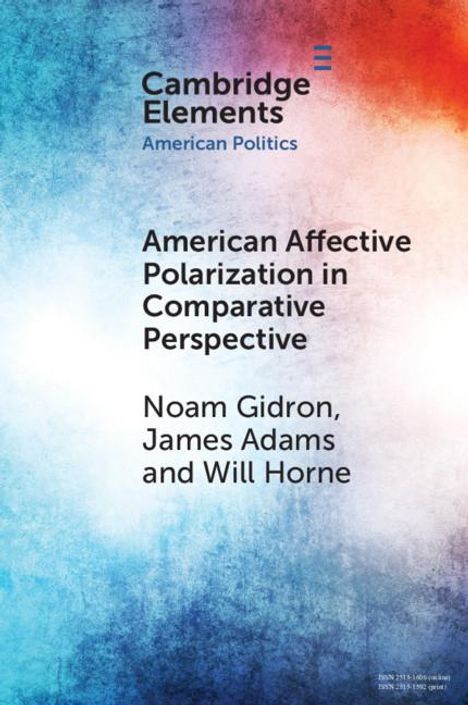 Noam Gidron: American Affective Polarization in Comparative Perspective, Buch