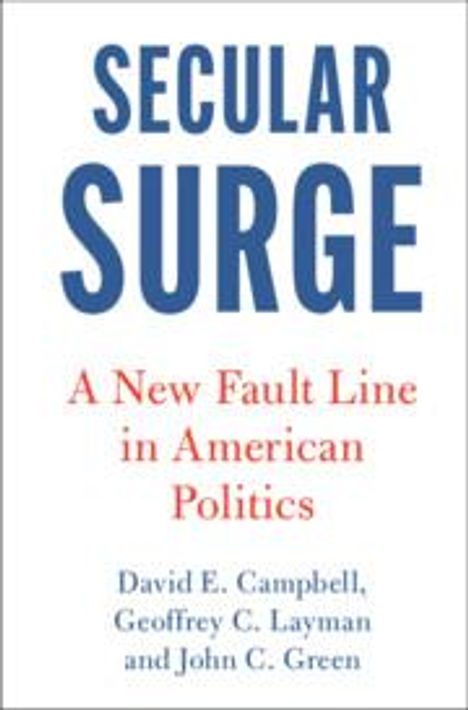 David E Campbell: Secular Surge, Buch