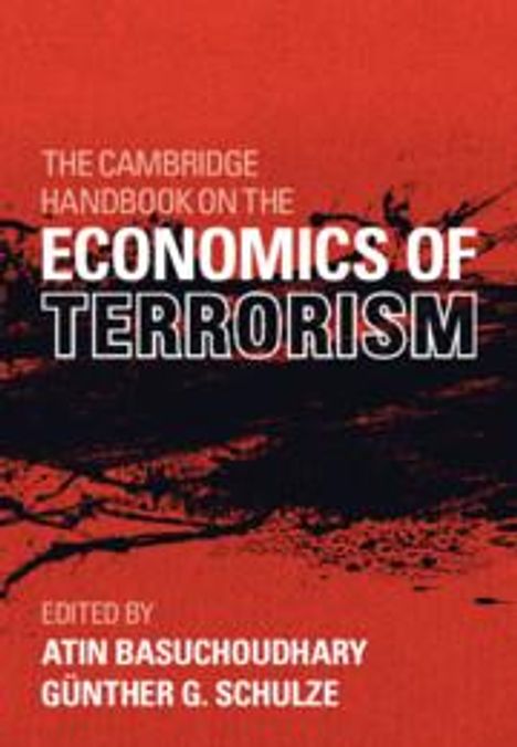 The Cambridge Handbook on the Economics of Terrorism, Buch