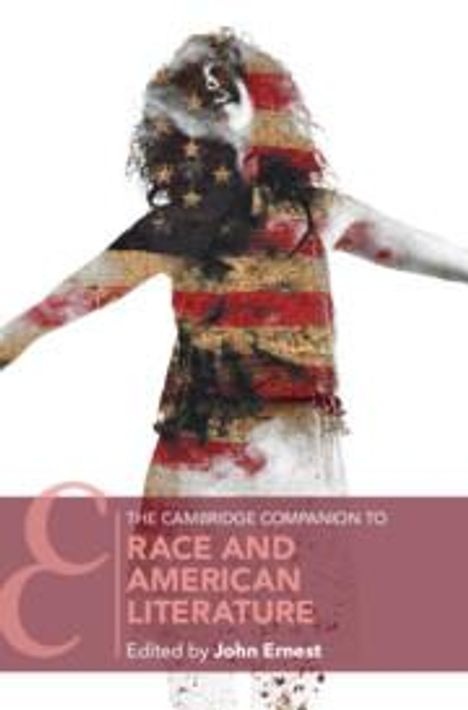 The Cambridge Companion to Race and American Literature, Buch