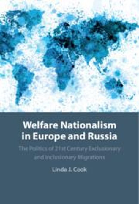 Linda J. Cook: Welfare Nationalism in Europe and Russia, Buch