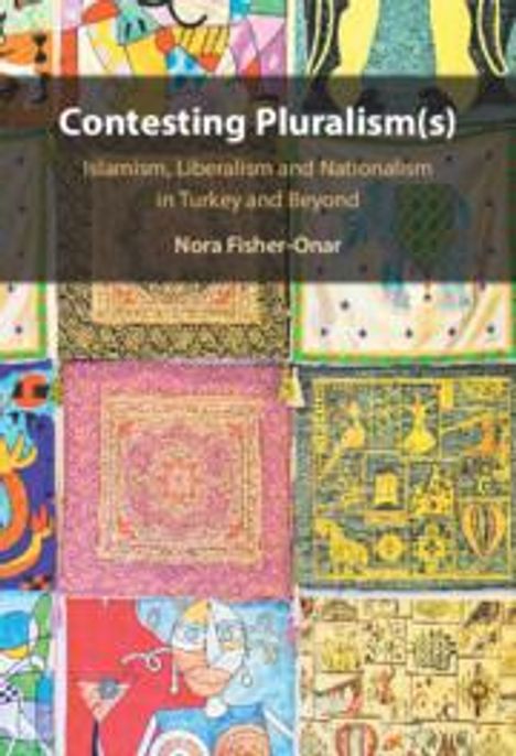 Nora Fisher-Onar: Contesting Pluralism(s), Buch