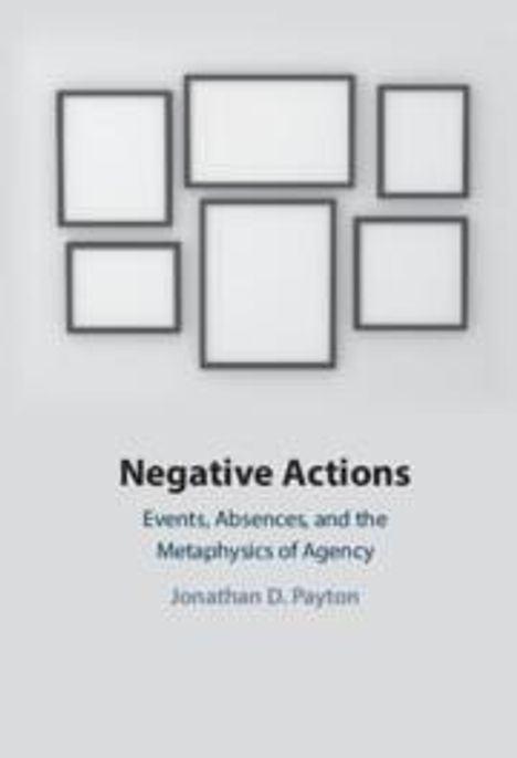 Jonathan D Payton: Negative Actions, Buch
