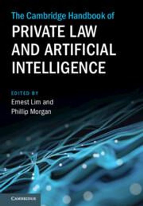 The Cambridge Handbook of Private Law and Artificial Intelligence, Buch