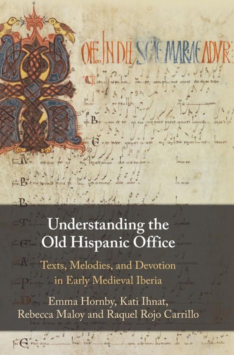 Emma Hornby: Understanding the Old Hispanic Office, Buch