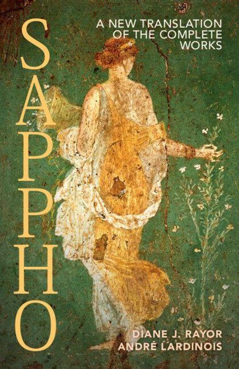 "Sappho. A New Translation of the Complete Works. Diane J. Rayor, André Lardinois." Antikes Gemälde einer Frau mit Blumen.