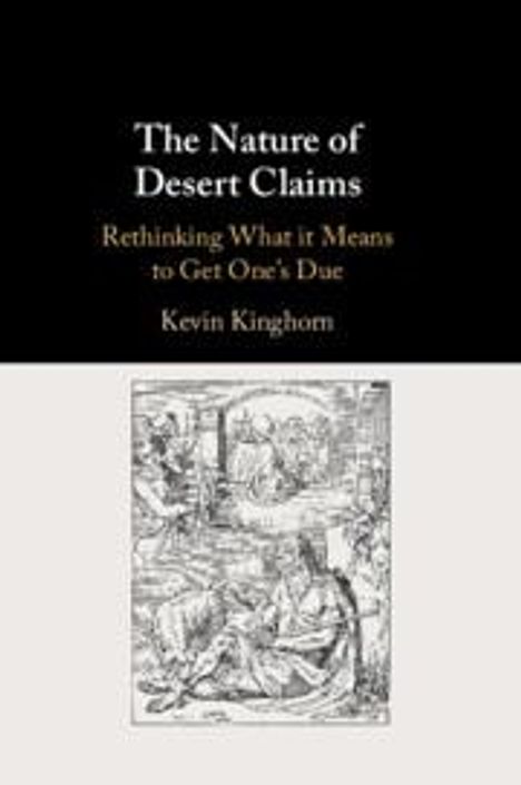 Kevin Kinghorn: The Nature of Desert Claims, Buch