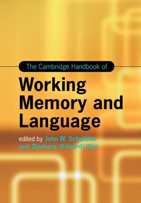 The Cambridge Handbook of Working Memory and Language, Buch