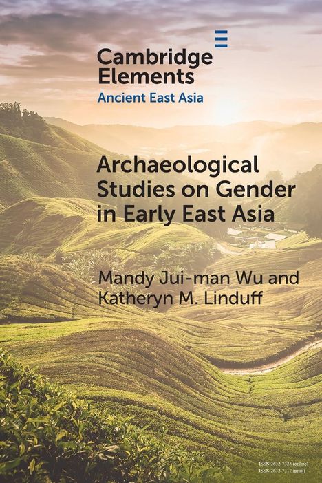 Katheryn M. Linduff: Archaeological Studies on Gender in Early East Asia, Buch