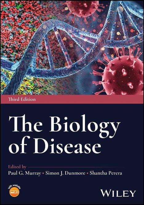 A Dunmore: The Biology of Disease - Third Edition, Buch