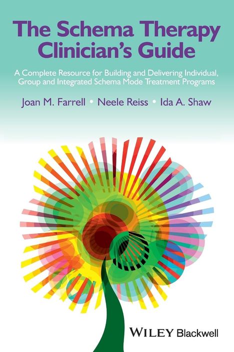 Joan M Farrell: The Schema Therapy Clinician's Guide, Buch